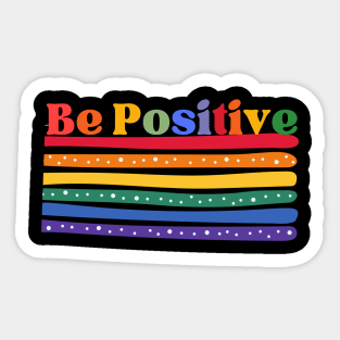 Rainbow - Be Positive Sticker